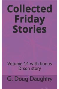 Collected Friday Stories