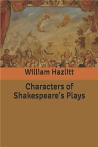 Characters of Shakespeare's Plays