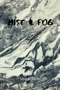 Mist & Fog