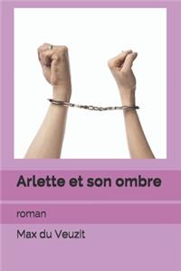 Arlette et son ombre