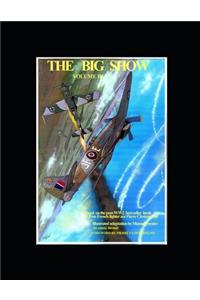 The Big Show Volume III