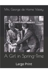 A Girl in Spring-Time