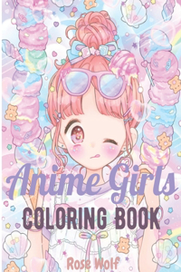 Anime Girls Coloring Book