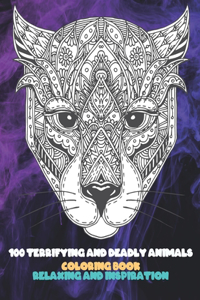 100 Terrifying and Deadly Animals - Coloring Book - Relaxing and Inspiration