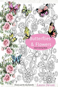 Adult coloring books BUTTERFLIES and FLOWERS