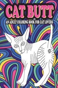 Cat Butt Adult Coloring Book