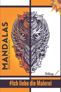 Mandalas - Malbuch für Erwachsene - #Ich liebe die Malerei