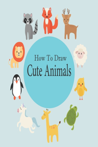 how to draw cute animals