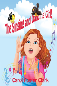 Singing and Dancing Girl