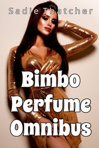 Bimbo Perfume Omnibus