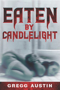 Eaten By Candlelight