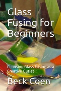 Glass Fusing for Beginners