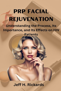 PRP Facial Rejuvenation