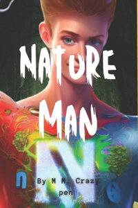 Nature Man