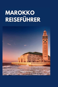 Marokko Reiseführer 2024