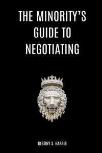 Minority's Guide to Negotiating