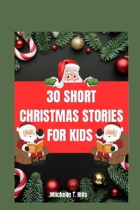30 Short Christmas Stories for Kids