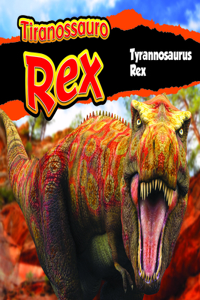 Tiranossauro Rex/Tyrannosaurus Rex (Brazilian Portuguese)