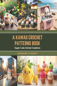 Kawaii Crochet Patterns Book