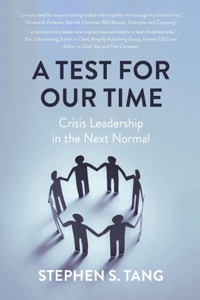 Test for Our Time: Crisis Leadership in the Next Normal