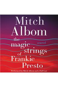 The Magic Strings of Frankie Presto