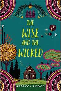 Wise and the Wicked