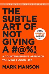 Subtle Art of Not Giving a #@%!
