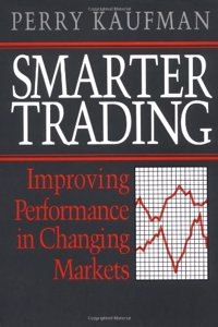 Smarter Trading: Improving Performance in Changing Markets