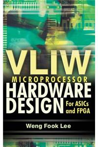 Vliw Microprocessor Hardware Design