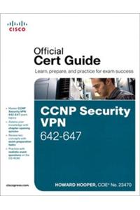 CCNP Security VPN 642-647 Official Cert Guide