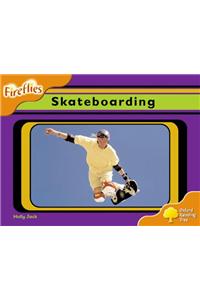 Oxford Reading Tree: Level 6: Fireflies: Skateboarding