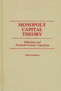 Monopoly Capital Theory