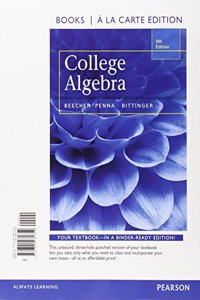 College Algebra with Integrated Review, Books a la Carte Edition Plus MML Student Access Card and Worksheets