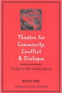 Theatre for Community Conflict and Dialogue