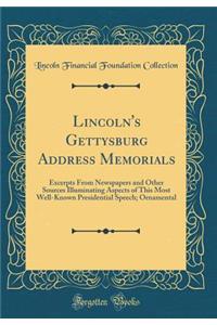 Lincoln's Gettysburg Address Memorials