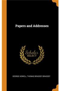 Papers and Addresses