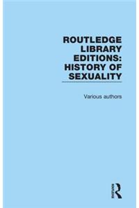 Routledge Library Editions: History of Sexuality