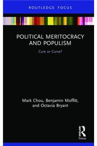 Political Meritocracy and Populism