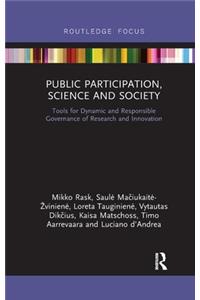 Public Participation, Science and Society