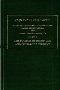 Yajnavalkya's Smriti: With the Commentary of Vijnanesvara, Called the Mitaksara & the Gloss of Balambhatta (Sacred Books of the Hindus Number 2)