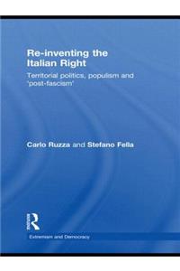 Re-Inventing the Italian Right