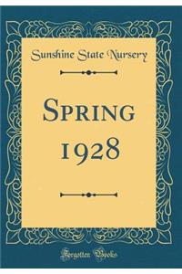 Spring 1928 (Classic Reprint)