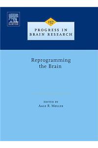 Reprogramming the Brain