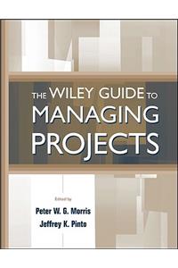 Wiley Guide to Managing Projects