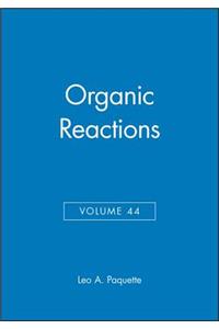 Organic Reactions, Volume 44