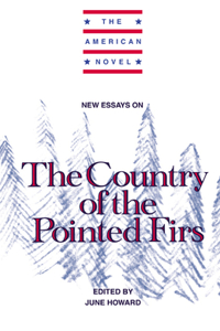 New Essays on the Country of the Pointed Firs