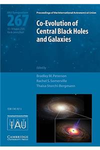 Co-evolution of Central Black Holes and Galaxies (IAU S267)