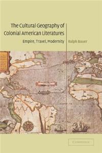 Cultural Geography of Colonial American Literatures