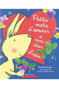 Petits Mots d'Amour ? Mon Cher Lapin