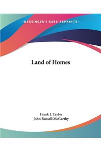 Land of Homes